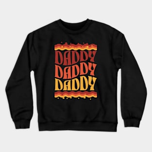 Daddy - for dad, daddy to be Crewneck Sweatshirt